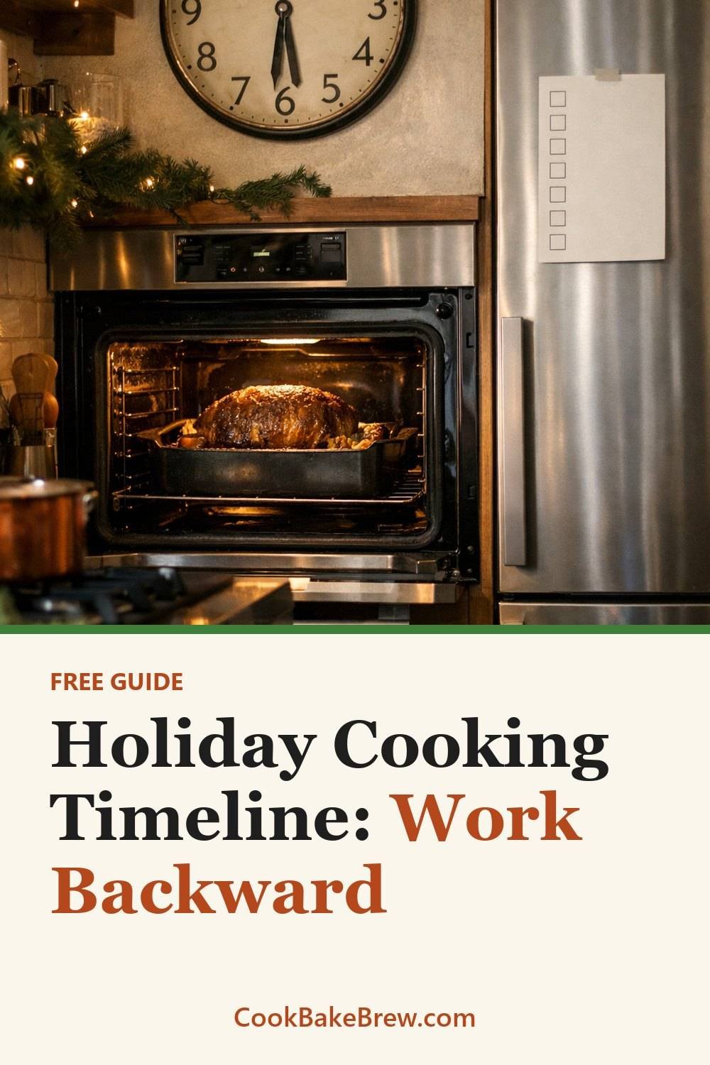 Holiday Cooking Timeline: Work Backward. The list includes Set serving time, List each dish, Assign oven slots.